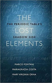 The Lost Elements: The Periodic Table´s Shadow Side 