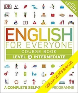 Angličtina pro každého, učebnice, úroveň 3, Intermediate