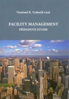 Facility management – případové studie