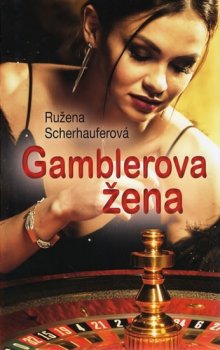 Gamblerova žena (slovensky)