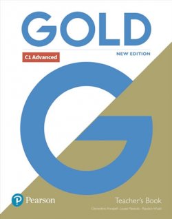 Gold C1 Advanced New Edition Teacher's Book with DVD-Rom