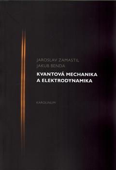 Kvantová mechanika a elektrodynamika