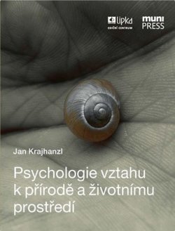 Psychologie vztahu k přírodě a životnímu prostředí: Pět charakteristik, ve kterých se lidé liší