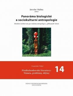 Panoráma biologické a sociokulturní antropologie 14