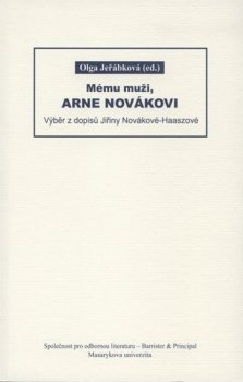 Mému muži, Arne Novákovi: Výběr z dopisů Jiřiny Novákové-Haaszové