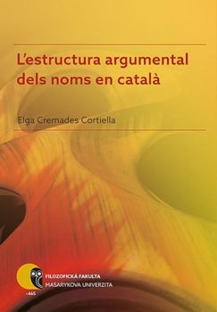 L´estructura argumental dels noms en catala