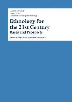 Ethnology for the 21st Century: Bases and Prospects