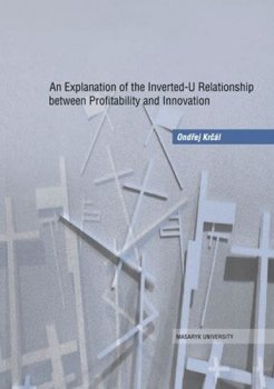 An Explanation of the Inverted-U Relationship between Profitability and Innovation