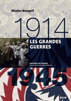 Les Grandes Guerres (1914-1945