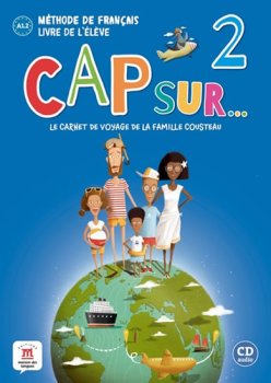 Cap Sur 2 (A1.2) – Livre de l´éleve + CD