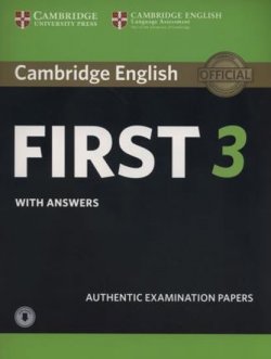 FCE Practice Tests: Cambridge English First 3: Student's Book with Answers with Audio