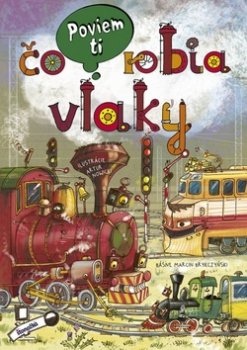 Čo robia vlaky