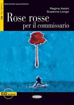 Rose Rosse Commissario + CD