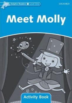 Dolphin Readers Level 1: Meet Molly Activity Book