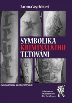 Symbolika kriminálního tetování - 2. vydání