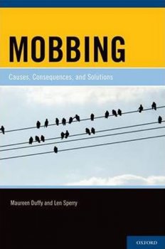 Mobbing : Causes, Consequences