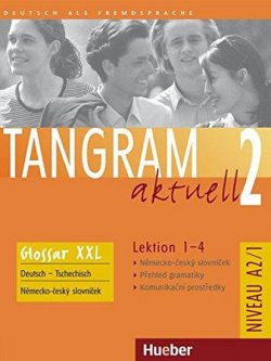Tangram aktuell 2: Lektion 1-4: Glossar XXL Deutsch-Tschechisch