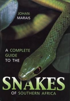 A complete guide to the snakes of Southern Africa