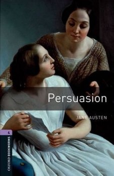 Oxford Bookworms Library New Edition 4 Persuation