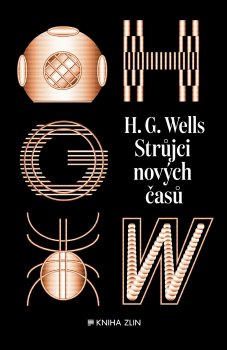 Strůjci nových časů: sebrané povídky H. G. Wellse - sv. II