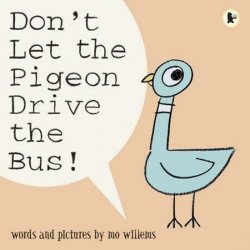 Don´t Let the Pigeon Drive the Bus!