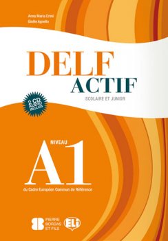 DELF Actif Scolaire et Junior A1 avec CDs Audio /2/