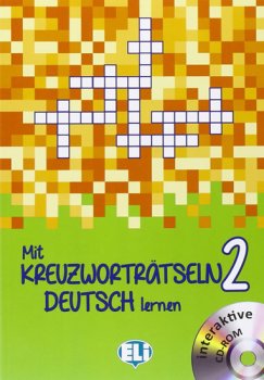 Mit Kreuzworträtseln Deutsch Lernen Band 1: Anfänger + interaktive CDRom