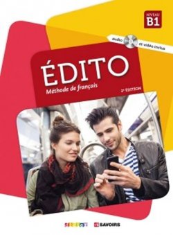 Édito Niveau B1 Učebnice + CD Mp3 + DVD (Ed. 2018)