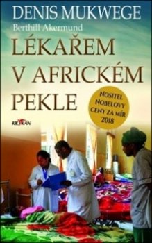 Lékařem v africkém pekle