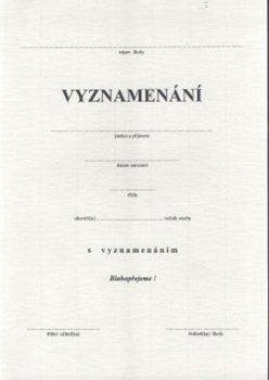 Vyznamenání: příloha k vysvědčení / papír s vodotiskem, formát A4 /