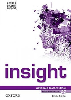 Insight Advanced Teacher´s Book with Teacher´s Resource Disc