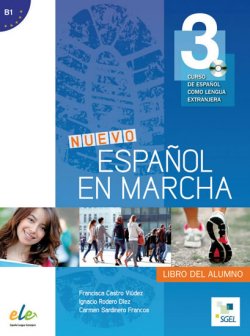 Nuevo Espanol en marcha 3(B1) :Libro del alumno + CD