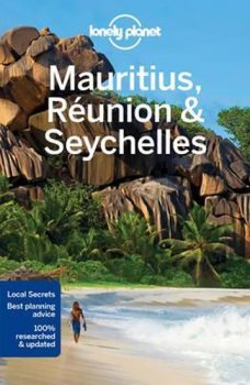 Lonely Planet: Mauritius, Reunion & Seychelles