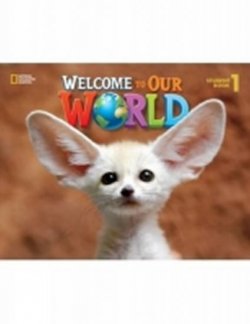 Welcome to Our World 1 Student´s Book