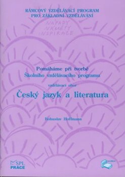 Pomáháme při tvorbě ŠVP – vzdělávací obor Český jazyk a literatura