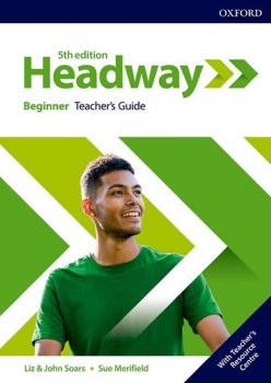 New Headway Fifth edition Beginner:Teacher´s Book+Teacher´s Resource Center