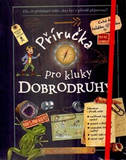 Příručka pro kluky dobrodruhy