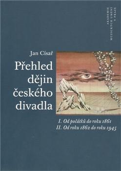 Přehled dějin českého divadla I. a II.