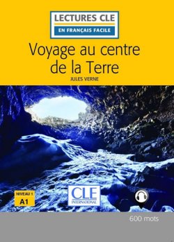 CLF1 Voyage au centre de la Terrre: Livre + Audio CD 2.ed