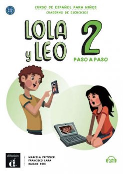 Lola y Leo 2 paso a paso (A1.1-A1.2) – Cuaderno de ejercicios + MP3 online 