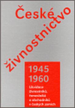 České živnostnictvo v letech 1945–1960