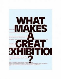 What Makes a great Exhibition?