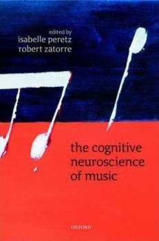 Cognitive Neuroscience of Musi