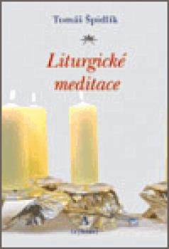 Komplet: Liturgické meditace na celý rok