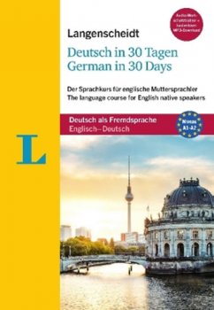 Langenscheidt Deutsch in 30 Tagen: German in 30 days, mit2 Audio-CDs, 1 MP3-CD und MP3-Download