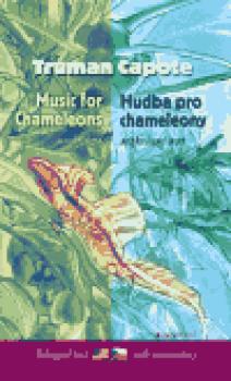 Hudba pro chameleóny / Music for Chameleons