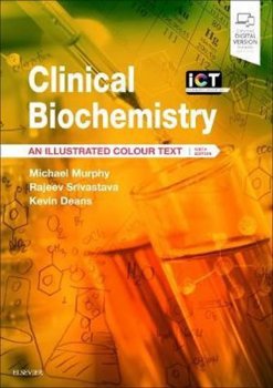 Clinical Biochemistry : An Illustrated Colour Text (6th Revised edition)