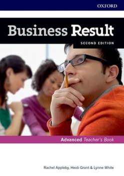 Business Result Second Edition Advanced Teacher's Book with DVD Business English you can take to work today