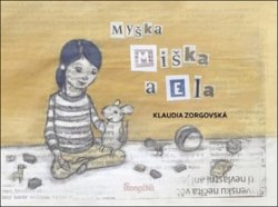 Myška Miška a Ella