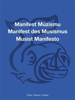 Manifest Múzismu / Manifest des Musismus